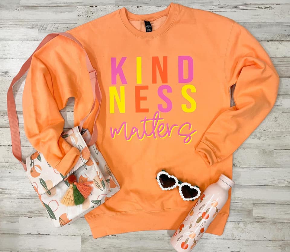 Kindness Matters (Cantaloupe Tultex Sweatshirt)